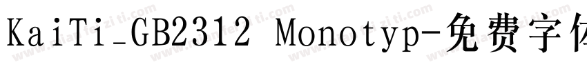 KaiTi_GB2312 Monotyp字体转换